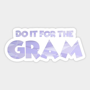 Do It For The Gram Galactic Purple Wall Sticker